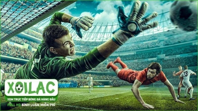 Địa chỉ vàng khi xem bóng đá trực tuyến - Xoilac TV